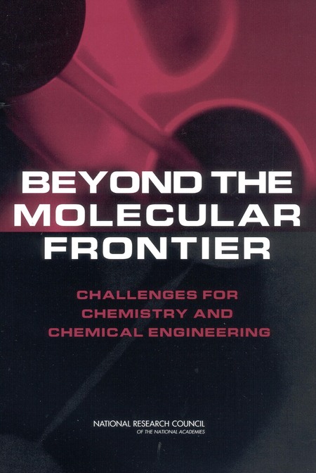 Cover: Beyond the Molecular Frontier: Challenges for Chemistry and Chemical Engineering