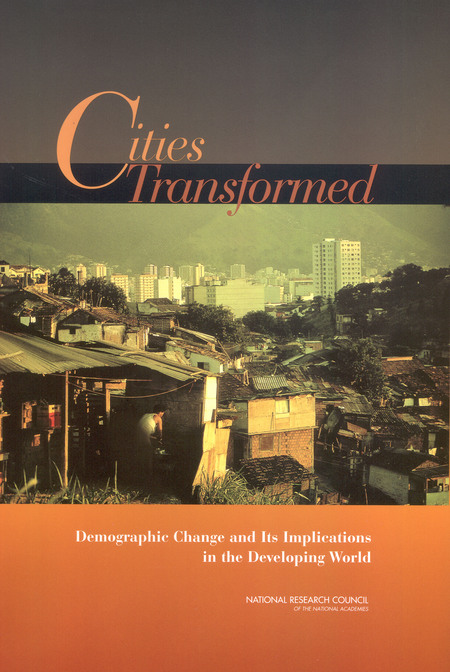 Cover: Cities Transformed: Demographic Change and Its Implications in the Developing World