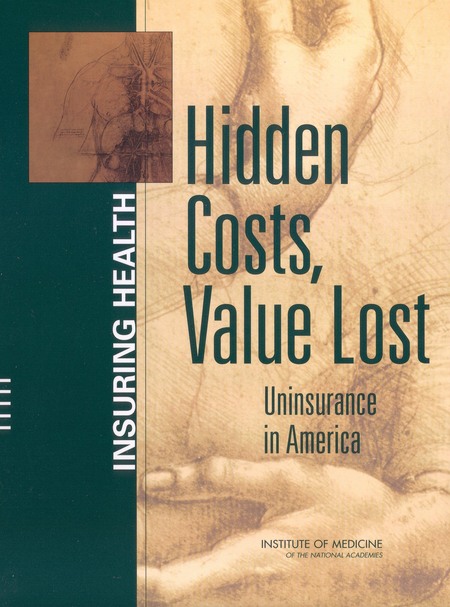 Cover:Hidden Costs, Value Lost: Uninsurance in America
