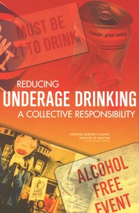 Reducing Underage Drinking: A Collective Responsibility