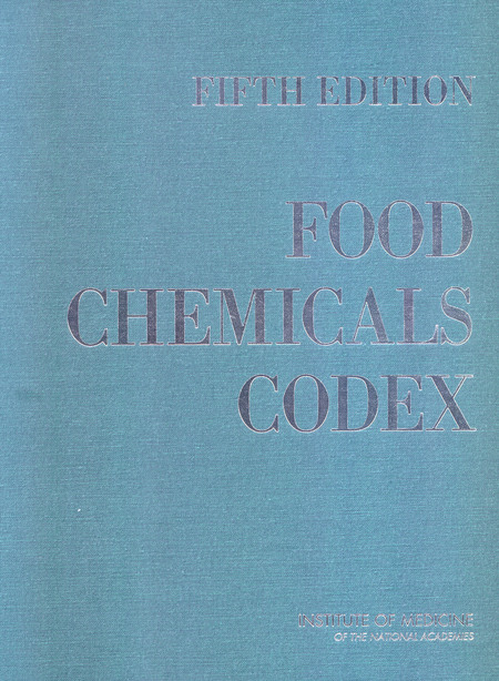 Food Chemicals Codex: Fifth Edition