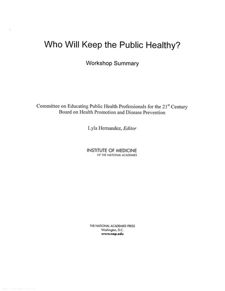 Who Will Keep the Public Healthy?: Workshop Summary