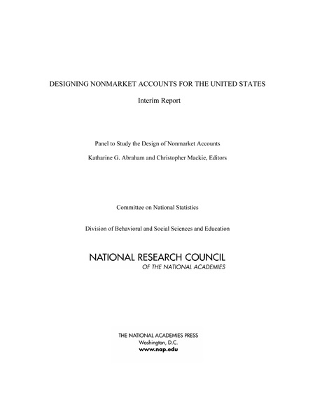 Designing Nonmarket Accounts for the United States: Interim Report