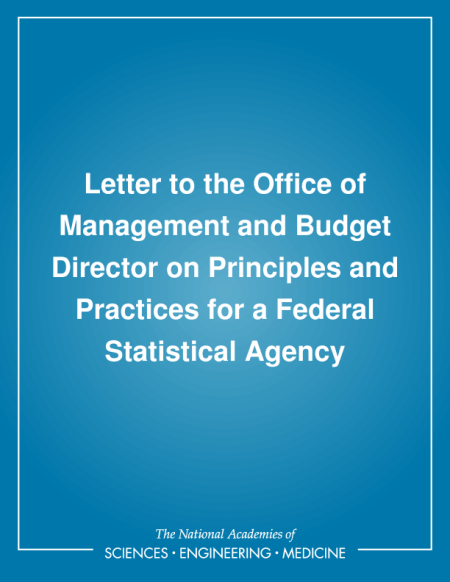 Letter to the Office of Management and Budget Director on Principles and Practices for a Federal Statistical Agency