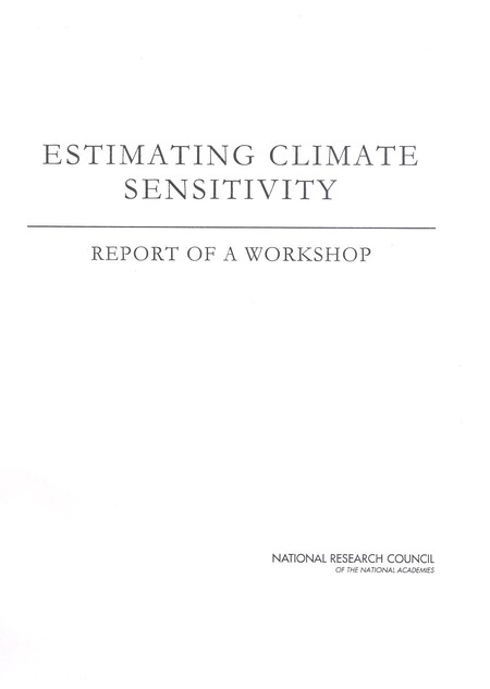 Estimating Climate Sensitivity: Report of a Workshop