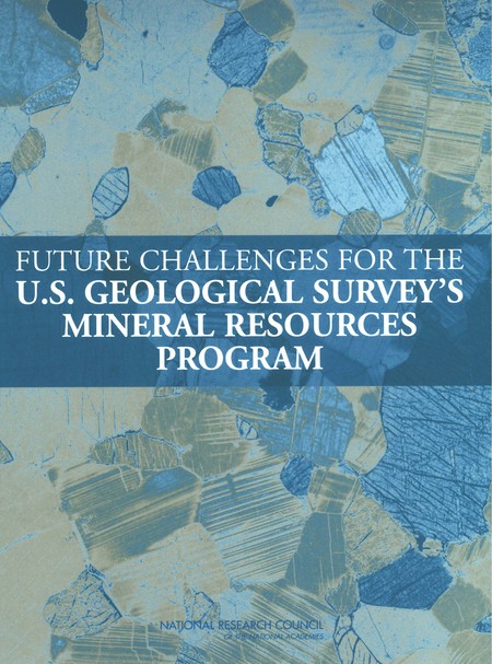 Future Challenges for the U.S. Geological Survey's Mineral Resources Program