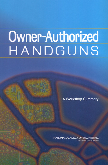 Owner-Authorized Handguns: A Workshop Summary