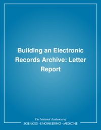 Building an Electronic Records Archive: Letter Report