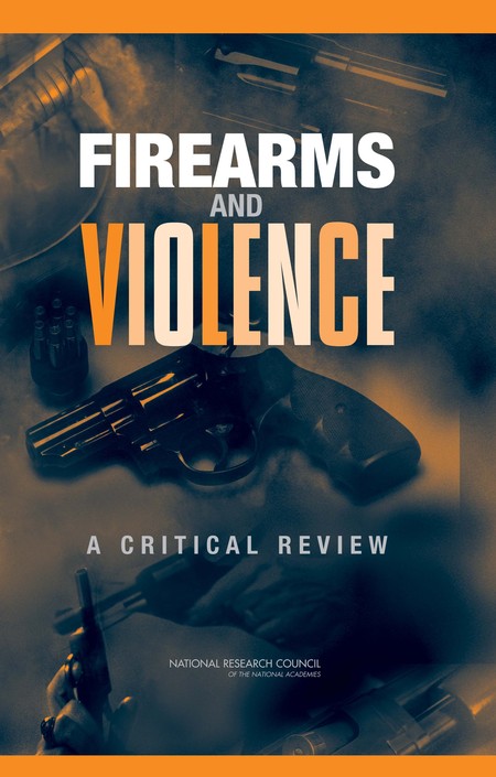 Cover: Firearms and Violence: A Critical Review