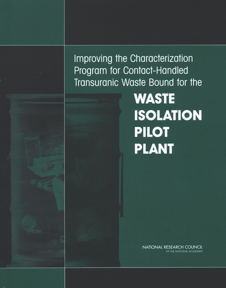 Improving the Characterization Program for Contact-Handled Transuranic Waste Bound for the Waste Isolation Pilot Plant