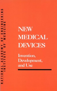 New Medical Devices: Invention, Development, and Use