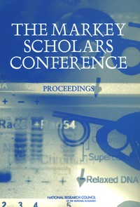 The Markey Scholars Conference: Proceedings