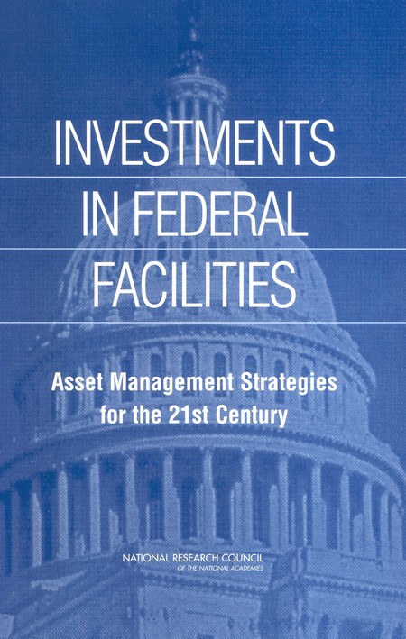 Cover: Investments in Federal Facilities: Asset Management Strategies for the 21st Century