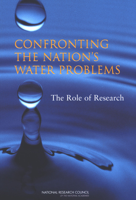 Confronting the Nation's Water Problems: The Role of Research