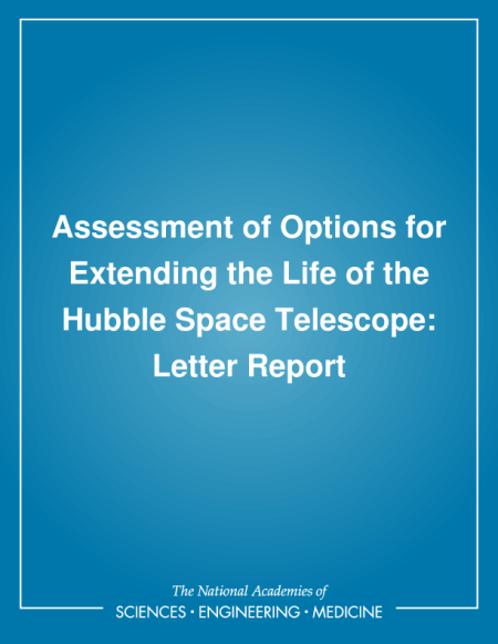 Cover: Assessment of Options for Extending the Life of the Hubble Space Telescope: Letter Report