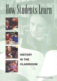 How Students Learn: History in the Classroom