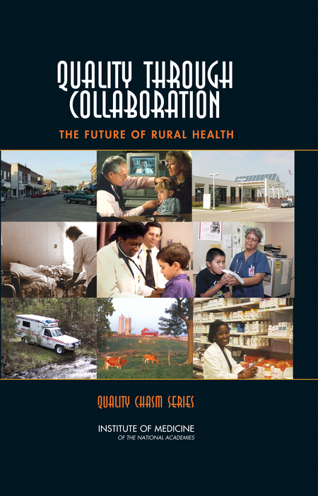 Quality Through Collaboration: The Future of Rural Health