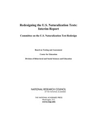 Redesigning the U.S. Naturalization Tests: Interim Report
