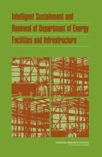 Intelligent Sustainment and Renewal of Department of Energy Facilities and Infrastructure