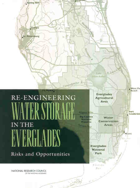 Cover: Re-Engineering Water Storage in the Everglades: Risks and Opportunities
