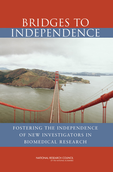 Cover: Bridges to Independence: Fostering the Independence of New Investigators in Biomedical Research
