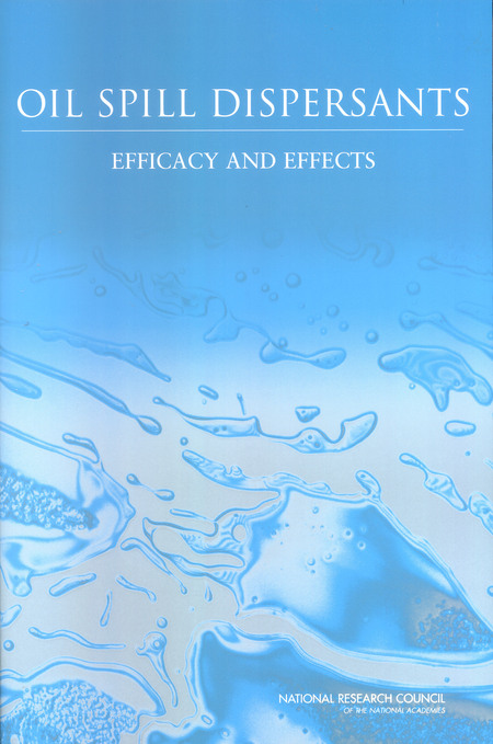 Cover:Oil Spill Dispersants: Efficacy and Effects