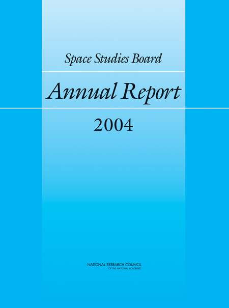 Space Studies Board Annual Report 2004