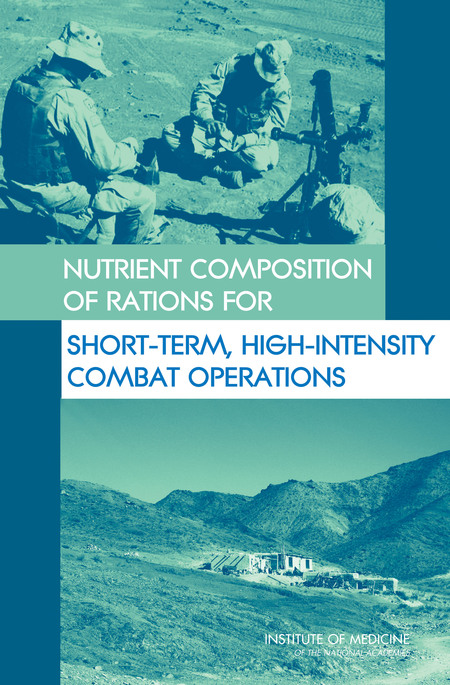 Nutrient Composition of Rations for Short-Term, High-Intensity Combat Operations