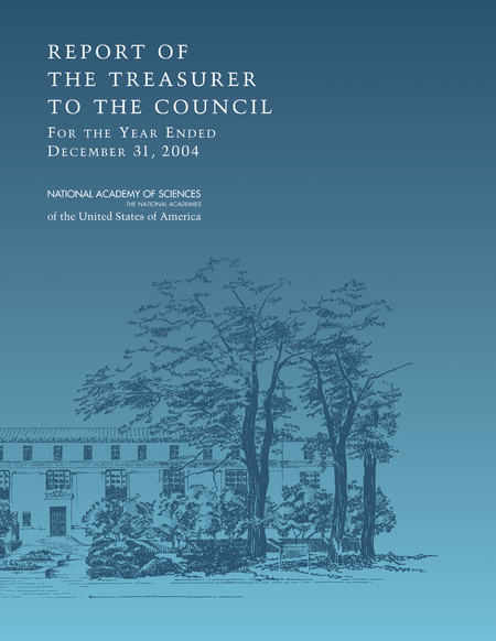 Report of the Treasurer to the Council for the Year Ended December 31, 2004