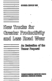 New Trucks for Greater Productivity and Less Road Wear: An Evaluation of the Turner Proposal -- Special Report 227