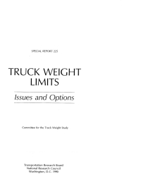 Truck Weight Limits: Issues and Options -- Special Report 225