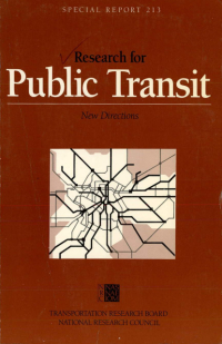 Research for Public Transit: New Directions -- Special Report 213