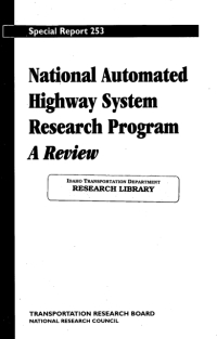 National Automated Highway System Research Program: A Review: A Review -- Special Report 253