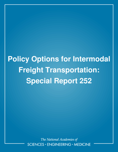 Policy Options for Intermodal Freight Transportation: Special Report 252