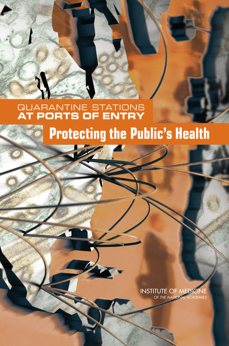 Cover: Quarantine Stations at Ports of Entry: Protecting the Public's Health