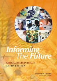 Informing the Future: Critical Issues in Health, Third Edition