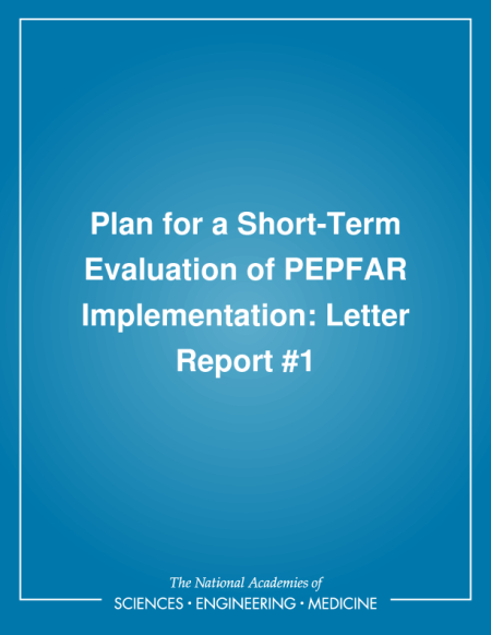 Plan for a Short-Term Evaluation of PEPFAR Implementation: Letter Report #1