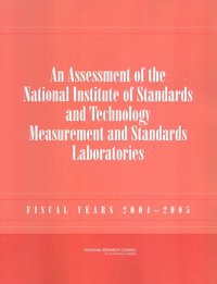 An Assessment of the National Institute of Standards and Technology Measurement and Standards Laboratories: Fiscal Years 2004-2005
