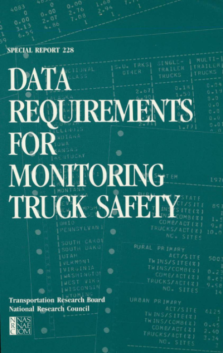 Data Requirements for Monitoring Truck Safety: Special Report 228