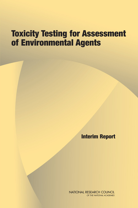 2 Animal and In Vitro Toxicity Testing | Toxicity Testing for Assessment of  Environmental Agents: Interim Report |The National Academies Press