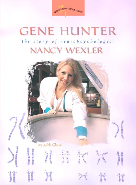 Cover: Gene Hunter: The Story of Neuropsychologist Nancy Wexler