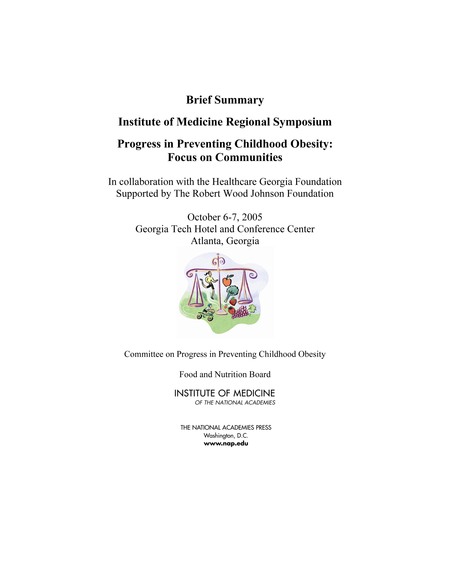 Progress in Preventing Childhood Obesity: Focus on Communities - Brief Summary: Institute of Medicine Regional Symposium