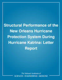Structural Performance of the New Orleans Hurricane Protection System During Hurricane Katrina: Letter Report