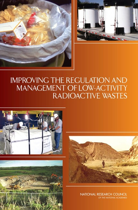 Cover: Improving the Regulation and Management of Low-Activity Radioactive Wastes
