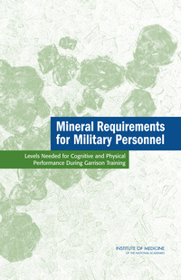 Mineral Requirements for Military Personnel: Levels Needed for Cognitive and Physical Performance During Garrison Training