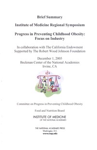 Progress in Preventing Childhood Obesity: Focus on Industry - Brief Summary: Institute of Medicine Regional Symposium