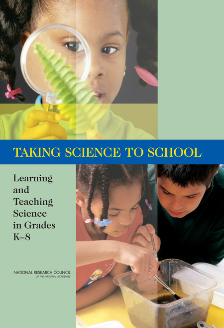 Cover: Taking Science to School: Learning and Teaching Science in Grades K-8