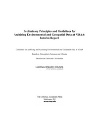 Preliminary Principles and Guidelines for Archiving Environmental and Geospatial Data at NOAA: Interim Report