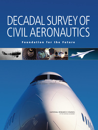 Decadal Survey of Civil Aeronautics: Foundation for the Future