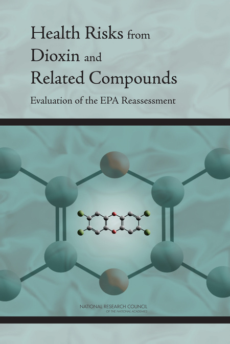 Health Risks from Dioxin and Related Compounds: Evaluation of the EPA Reassessment